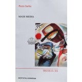 Mass media - 2002 - Pierre Sorlin ($N47)