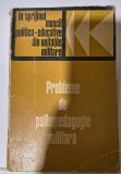 Probleme de psihopedagogie militară