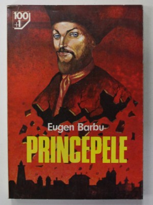 PRINCEPELE de EUGEN BARBU , 1994 *PREZINTA SUBLINIERI IN TEXT foto