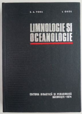 Limnologie si oceanologie &amp;ndash; E. A. Pora, I. Oros (cateva sublinieri) foto