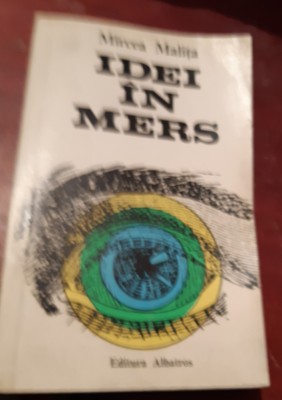 IDEI IN MERS MIRCEA MALITA foto