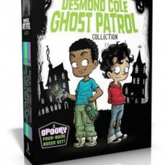 The Desmond Cole Ghost Patrol Collection: The Haunted House Next Door; Ghosts Don't Ride Bikes, Do They?; Surf's Up, Creepy Stuff!; Night of the Zombi