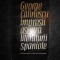 GEORGE CALINESCU - IMPRESII ASUPRA LITERATURII SPANIOLE
