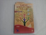 INVATA CUM SA INTELEGI CABALA IN 21 DE ZILE (8 pagini suplimentare) - DAVID WELLS