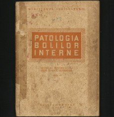 PATOLOGIA BOLILOR / BOLI INTERNE - MANUAL MEDICINĂ VETERINARĂ, ȘCOLI VETERINARE
