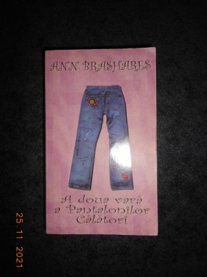 ANN BRASHARES - A DOUA VARA A PANTALONILOR CALATORI foto