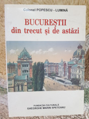 BUCURESTII DIN TRECUT SI DE ASTAZI , COLONEL POPESCU-LUMINA raft 18 foto