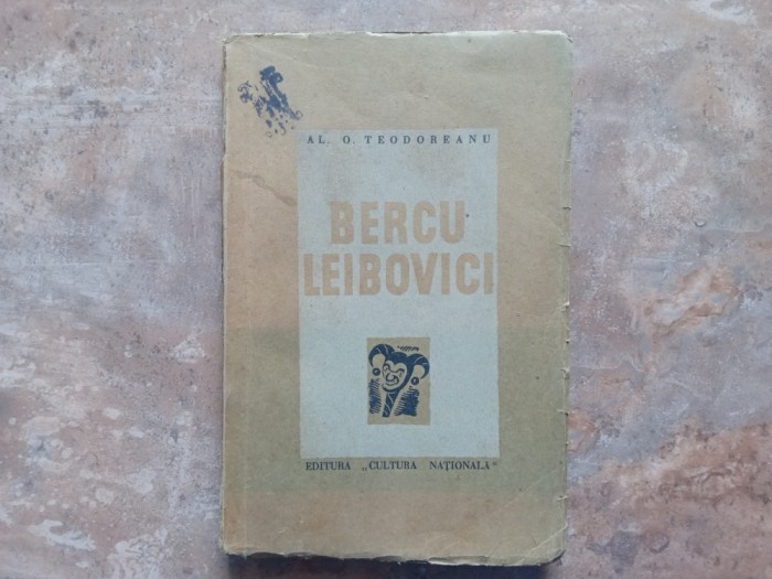 BERCU LEIBOVICI de AL. O. TEODOREANU