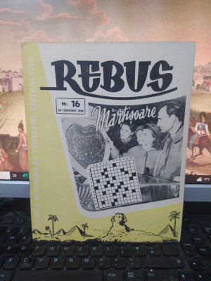 Rebus, revistă bilunară de probleme distractive, nr. 16, 20 feb. 1958, 111 foto