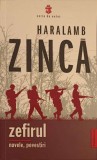 Zefirul. Nuvele, Povestiri - Haralamb Zinca, Editura Publisol, 2022, Romana, 222 Pagini, Paperback