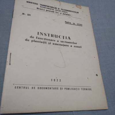 INSTRUCTIA DE FUNCTIONARE A SECTOARELOR DE PLANTATII SI AMENAJARE A ZONEI 1972 foto
