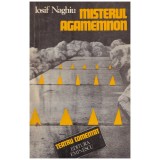 Iosif Naghiu - Misterul Agamemnon - 130402