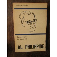 Introducere &icirc;n opera lui Al. Phillipide - Nicolae Balotă