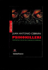 Juan Antonio Cebrian - Psihokilleri, cazuri celebre de psihopati criminali foto
