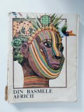 DIN BASMELE AFRICII, REPOVESTITE de CRISTINA PETRESCU, 1985