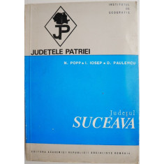 Judetul Suceava (Judetele patriei) &ndash; N. Popp