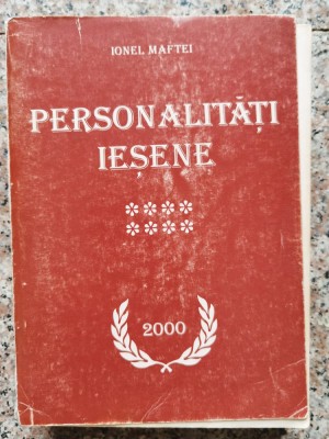 Personalitati Iesene Vol.8 - Ionel Maftei , A137 foto