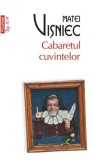 Cabaretul cuvintelor - Editura Polirom