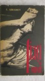 Feodor Abramov - Frati si surori (vezi detalii pentru livrare in tara), 1964