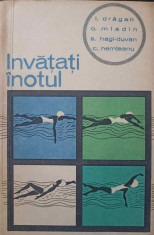 INVATATI INOTUL-I. DRAGAN, O. MLADIN, S. HAGI-DUVAN, C. NEMTESCU foto