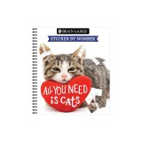 Brain Games - Sticker by Number: All You Need Is Cats
