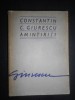Constantin C. Giurescu - Amintiri, Editura Sport-Turism 1976, Coperta Cartonata, Carte Calatorie