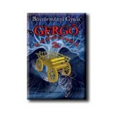 Gergő &eacute;s az &aacute;lomv&aacute;mp&iacute;rok 2. - B&ouml;sz&ouml;rm&eacute;nyi Gyula