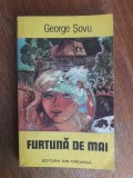 Furtuna de mai - George Sovu, autograf / R2P2S, Alta editura