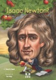 CINE A FOST ISAAC NEWTON?