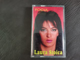 Casetă audio Laura Stoica &lrm;&ndash; Focul, Edgar Surin.
