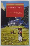 POLLYANNA by ELEANOR H . PORTER , 1994
