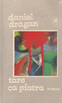Daniel Dragan - Tare ca piatra foto