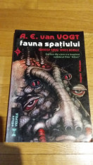 A.E. van Vogt - Fauna spatiului Odiseea navei Space Beagle Editura Vremea SF foto