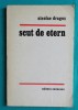 Nicolae Dragos &ndash; Scut de etern ( prima editie )