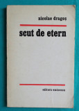 Nicolae Dragos &ndash; Scut de etern ( prima editie )
