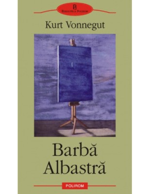 Kurt Vonnegut jr. - Barbă Albastră foto