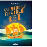 Aventurile piratului Ket - Alis Popa