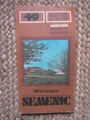 MIHAI GRIGORE - MUNTII SEMENIC ( HARTA INCLUSA) foto