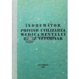Indrumator privind utilizarea medicamentului de uz veterinar - 1988 - Constantin Statescu (AA49)