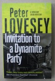 INVITATION TO A DYNAMITE PARTY by PETER LOVESEY , A SERGEANT CRIBB MYSTERY , 2020