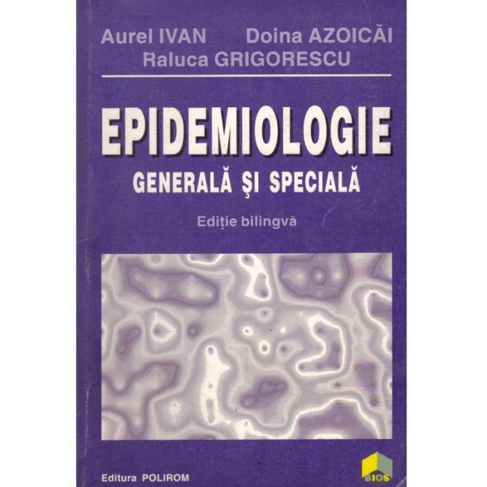 Aurel Ivan, Doina Azoicai, Raluca Grigorescu - Epidemologie generala