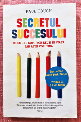 Secretul succesului. Editura Litera, 2015 - Paul Tough foto