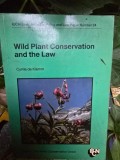 Wild plant conservation and the law - Cyrille de Klemm
