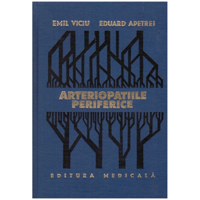 Emil Viciu, Eduard Apetrei - Arteriopatiile periferice - 131028