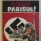 LICHIDATI PARISUL de SVEN HASSEL , 1992 *MINIMA UZURA