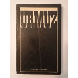 Urmuz - Pagini bizare (ediție &icirc;ntocmită de Sașa Pană; 1970)