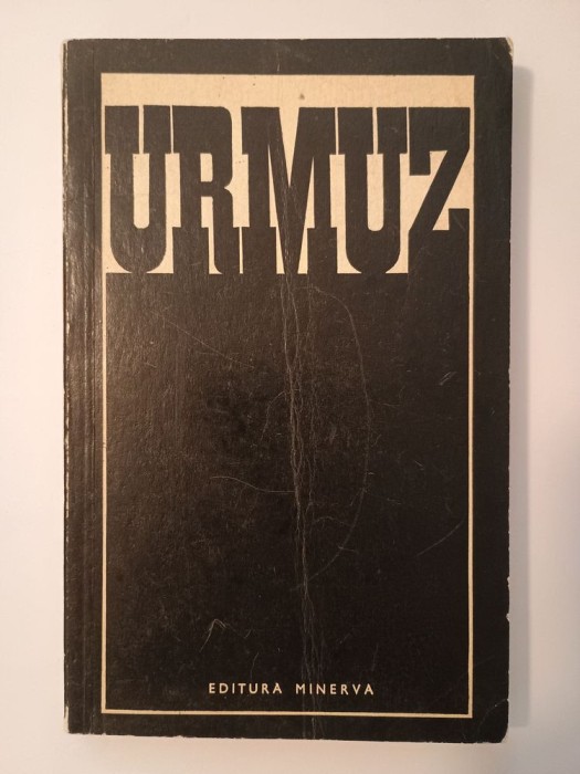 Urmuz - Pagini bizare (ediție &icirc;ntocmită de Sașa Pană; 1970)