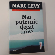 Marc Levy Mai puternic decat frica