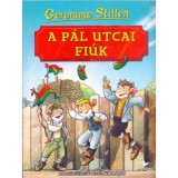 A P&aacute;l utcai fi&uacute;k - Moln&aacute;r Ferenc reg&eacute;nye alapj&aacute;n - Geronimo Stilton