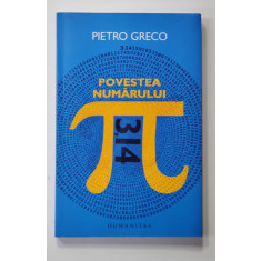 POVESTEA NUMARULUI PI - 3.14 - de PIETRO GRECO , 2019